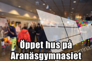 Öppet hus Aranäsgymnasiet